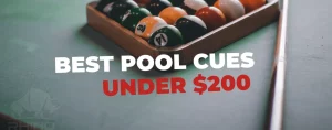 best pool cues under 200
